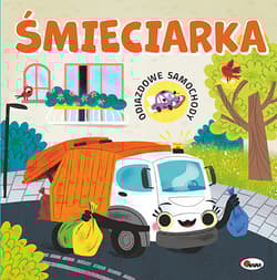 Śmieciarka. Odjazdowe samochody - Elżbieta Korolkiewicz