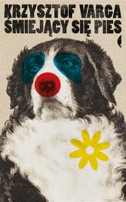 Śmiejący się pies - Krzysztof  Varga