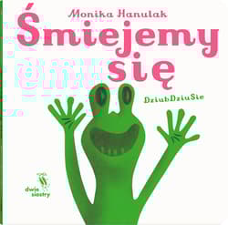 Śmiejemy się - Hanulak Monika