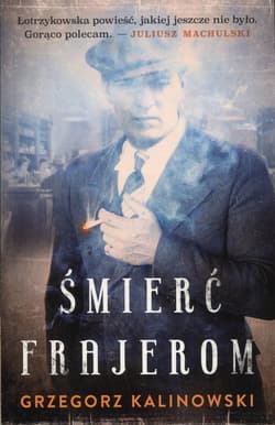 Śmierć frajerom - Kalinowski Grzegorz