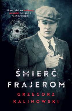 Śmierć frajerom - ebook - Kalinowski Grzegorz