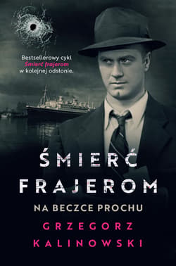 Śmierć frajerom. Na beczce prochu - ebook - Kalinowski Grzegorz
