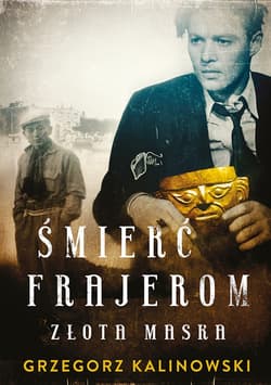 Śmierć frajerom. Złota maska_plik - ebook
