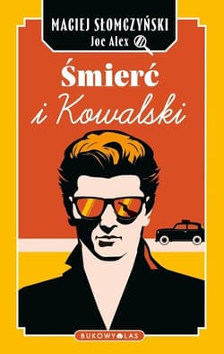 Śmierć i Kowalski - Maciej Słomczyński