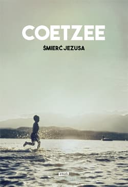 Śmierć Jezusa - John Maxwell Coetzee, Coetzee J.M.