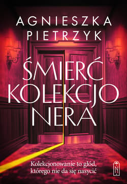 Śmierć kolekcjonera - Agnieszka Pietrzyk
