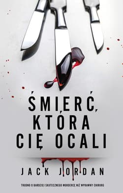 Śmierć, która cię ocali - ebook - Jack Jordan