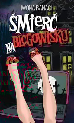 Śmierć na blogowisku - Iwona  Banach
