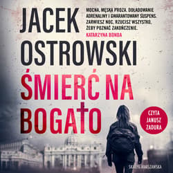 Śmierć na bogato - audiobook - Jacek Ostrowski