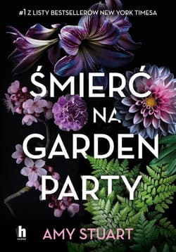 Śmierć na garden party - Amy Stuart