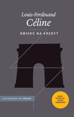 Śmierć na kredyt - Céline Louis-Ferdinand