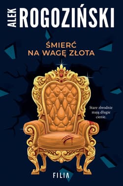 Śmierć na wagę złota - Alek Rogoziński