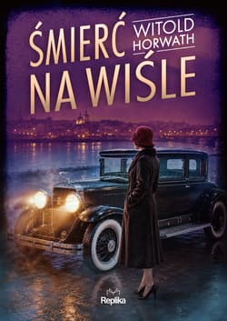 Śmierć na Wiśle - Witold Horwath