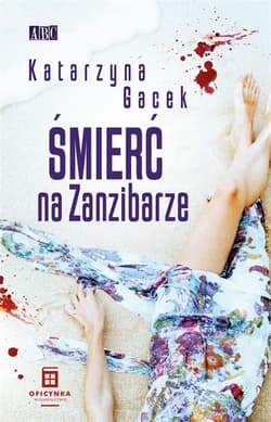 Śmierć na Zanzibarze - Katarzyna  Gacek