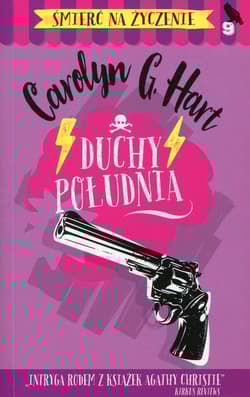 Śmierć na życzenie 9. Duchy południa - Hart Carolyn G.