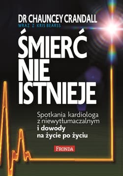 Śmierć nie istnieje - Chauncey Crandall