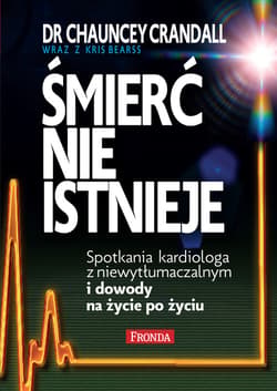 Śmierć nie istnieje - ebook - Chauncey Crandall