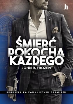 Śmierć pokocha każdego - John Frozen