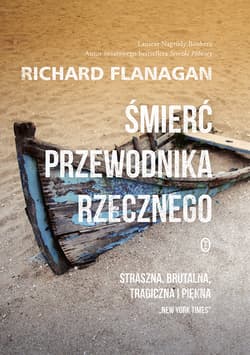 Śmierć przewodnika rzecznego - ebook - Richard Flanagan