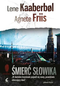 Śmierć słowika - Kaaberbol Lene, Friis Agnete