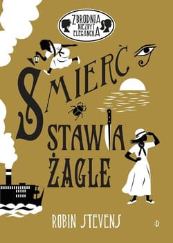 Śmierć stawia żagle Zbrodnia niezbyt elegancka Tom 10