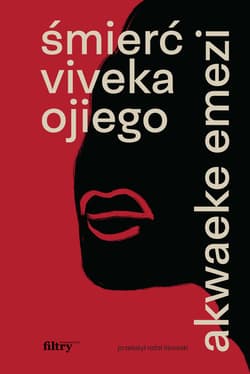 Śmierć Viveka Ojiego - ebook - Akwaeke Emezi