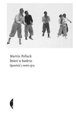 Śmierć w bunkrze - ebook - Martin Pollack