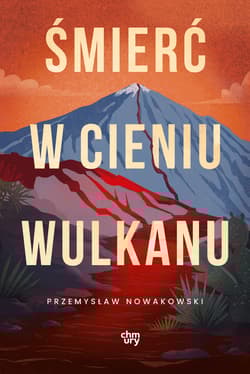 Śmierć w cieniu wulkanu -  Nowakowski Przemysław