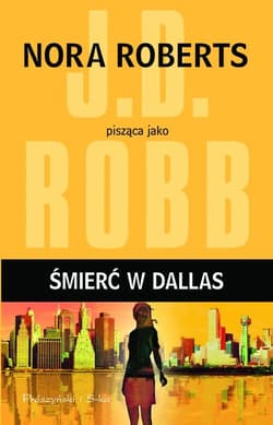 Śmierć w Dallas - J.D.  Robb