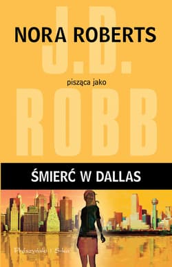 Śmierć w Dallas - ebook - J.D.  Robb