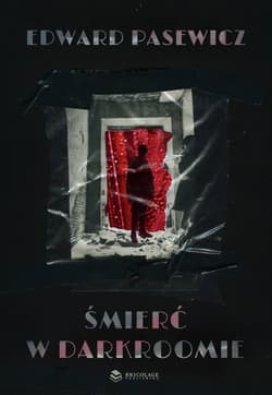 Śmierć w darkroomie - Edward Pasewicz