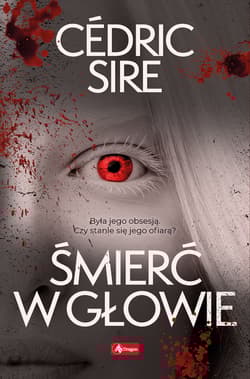 Śmierć w głowie - Cédric Sire