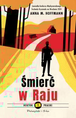 Śmierć w raju. Hektor Praski. Tom 1 - Anna M. Hoffmann