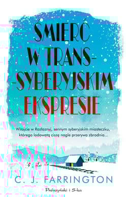 Śmierć w transsyberyjskim ekspresie - C.J Farrington