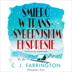 Śmierć w transsyberyjskim ekspresie - audiobook - C.J Farrington