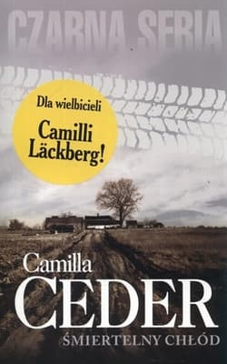 Śmiertelny chłód - Camilla Ceder
