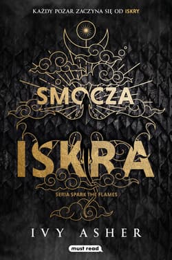Smocza iskra. Spark The Flames. Tom 1 - ebook