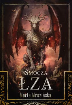 Smocza Łza - ebook - Marta Mrozińska