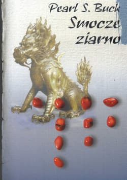 Smocze ziarno - Buck Pearl S.