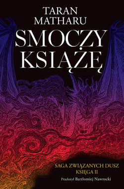 Smoczy książę. Saga związanych dusz