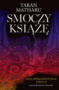 Smoczy książę. Saga związanych dusz. Tom 2 - ebook - Taran Matharu