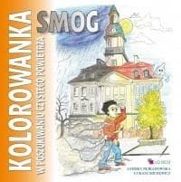 Smog W poszukiwaniu czystego powietrza kolorowanka - Nejranowska Sandra, Michewicz Łukasz