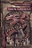Smok Griaule - Lucius Shepard