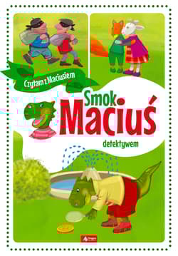Smok Maciuś detektywem (mk) - Żywczak Krzysztof