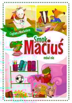Smok Maciuś mówi nie - Żywczak Krzysztof