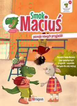 Smok Maciuś poznaje nowych przyjaciół