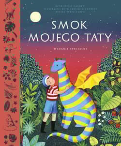 Smok mojego taty. Wydanie specjalne - Gannett Ruth Stiles, García Helena Pérez