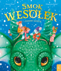 Smok Wesołek i zimowi goście - Małgorzata Korbiel