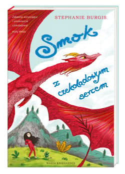 Smok z czekoladowym sercem - Stephanie Burgis