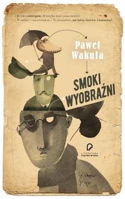 Smoki wyobraźni - Wakuła Paweł